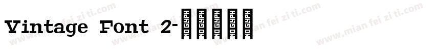 Vintage Font 2字体转换